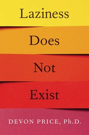 Cover of Laziness Does Not Exist by Devon Price