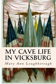 Front cover of My Cave Life in Vicksburg by Mary Ann Loughborough