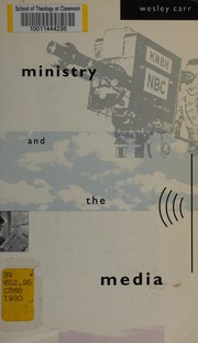 Front cover of Ministry and the Media by Wesley Carr