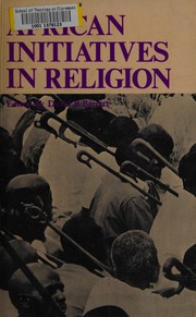 Front cover of African initiatives in religion by Workshop in Religious Research University College, Nairobi 1967-1968.