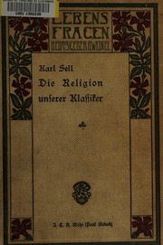 Front cover of Die Religion unserer Klassiker by Karl Sell
