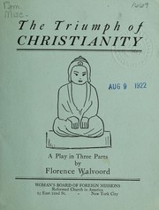 Front cover of The triumph of Christianity by Florence Walvoord