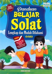 Front cover of Panduan Belajar Solat Lengkap dan Mudah Difahami by Ramji bin Rabi