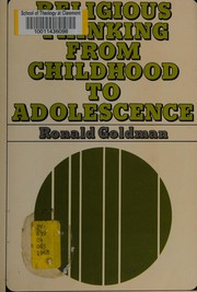 Cover of Religious thinking from childhood to adolescence by Ronald Goldman