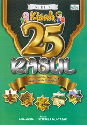 Cover of Kisah 25 Rasul: by Ana Maria
