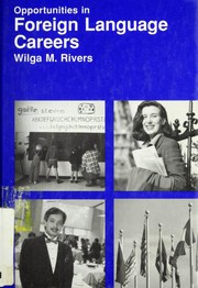 Front cover of Opportunities in foreign language careers by Wilga M. Rivers