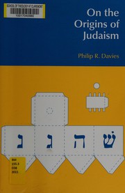 Cover of On the origins of Judaism by Philip R. Davies