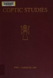 Front cover of Coptic studies by International Congress of Coptic Studies (3rd 1984 Warsaw, Poland)