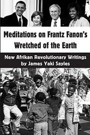 Front cover of Meditations on Frantz Fanon's Wretched of the Earth by James Yaki Sayles