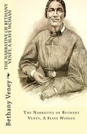 Front cover of The Narrative of Bethany Veney by Bethany Veney