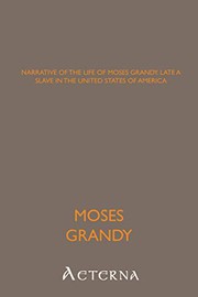 Cover of Narrative of the Life of Moses Grandy, Late a Slave in the United States of America by Moses Grandy