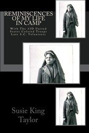 Front cover of Reminiscences of my life in camp by Susie King Taylor