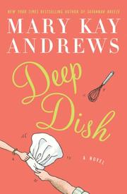 Cover of Deep Dish by Mary Kay Andrews