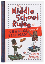 Cover of The Middle School Rules of Charles Tillman by Sean Jensen