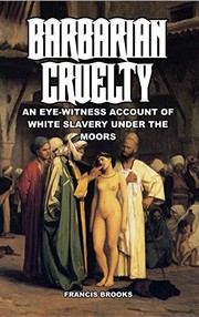 Front cover of Barbarian cruelty by Francis Brooks