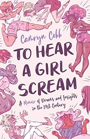 Cover of To Hear a Girl Scream by Camryn Cobb