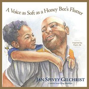 Front cover of A Voice as Soft as a Honey Bee's Flutter by Jan Spivey Gilchrist