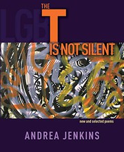 Front cover of The T is Not Silent by Andrea Jenkins