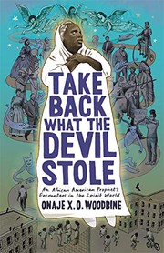 Front cover of Take Back What the Devil Stole by Onaje X. O. Woodbine