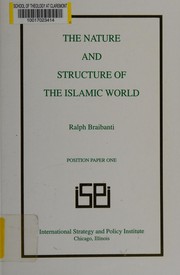 Cover of The nature and structure of the Islamic world (ISPI position papers) by Ralph J. D Braibanti