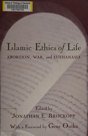 Front cover of Islamic ethics of life by Jonathan E. Brockopp