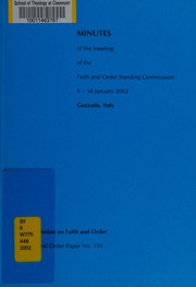 Front cover of Minutes of the meeting of the Faith and Order Standing Commission, 9-16 January 2002, Gazzada, Italy by World Council of Churches. Commission on Faith and Order. Standing Commission