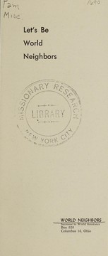 Front cover of Let's be world neighbors by World Neighbors (Organization)