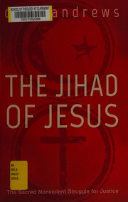 Front cover of The Jihad of Jesus by Dave Andrews