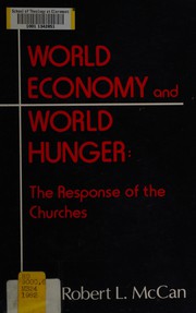 Front cover of World economy and world hunger by Robert L. McCan