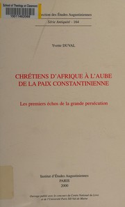 Cover of Chrétiens d'Afrique à l'aube de la paix constantinienne by Yvette Duval