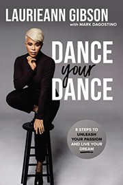 Cover of Dance Your Dance by Laurieann Gibson