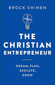 Front cover of The Christian Entrepreneur by Brock Shinen