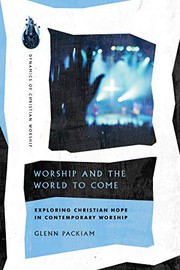 Front cover of Worship and the World to Come by Glenn Packiam