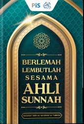 Front cover of Berlemah Lembutlah Sesama Ahli Sunnah by Abd Al-Muhsin Al-‘Abbad