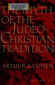 Front cover of The myth of the Judeo-Christian tradition by Arthur Allen Cohen