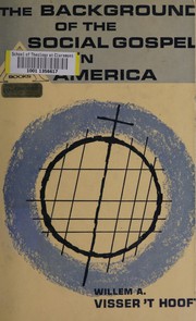 Cover of The background of the social gospel in America by Willem Adolph Visser 't Hooft