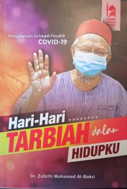 Front cover of Hari-Hari Tarbiah Dalam Hidupku by Zulkifli Mohamad Al-Bakri