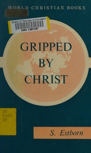 Cover of Gripped by Christ by Sigfrid Estborn
