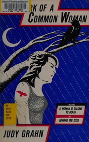 Cover of The work of a common woman by Judy Grahn
