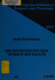 Front cover of Die Beurteilung der 'Heiden' bei Paulus by Rolf Dabelstein