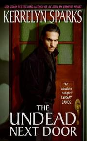 Cover of The Undead Next Door (Love at Stake, Book 4) by Kerrelyn Sparks