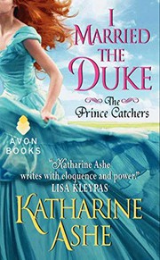 Front cover of I Married the Duke by Katharine Ashe