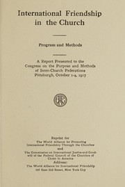 Front cover of International friendship in the church by World Alliance for Promoting International Friendship Through the Churches