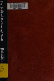 Front cover of The biblical doctrine of work by Richardson, Alan