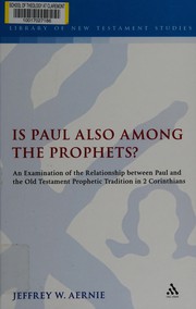 Front cover of Is Paul also among the prophets? by Jeffrey W. Aernie