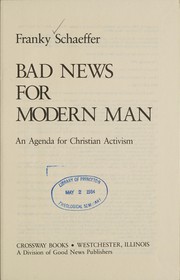 Front cover of Bad News for Modern Man by Franky Schaeffer
