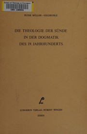 Front cover of Die Theologie der Sünde in der Dogmatik des 19. Jahrhunderts by Peter Müller-Goldkuhle