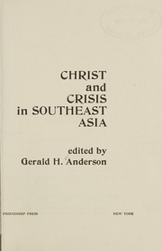 Cover of Christ and crisis in Southeast Asia by Gerald H. Anderson
