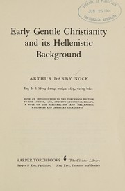 Front cover of Early gentile Christianity and its Hellenistic background by Arthur Darby Nock