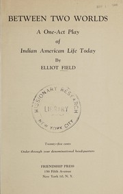 Cover of Between two worlds by Elliot Field
